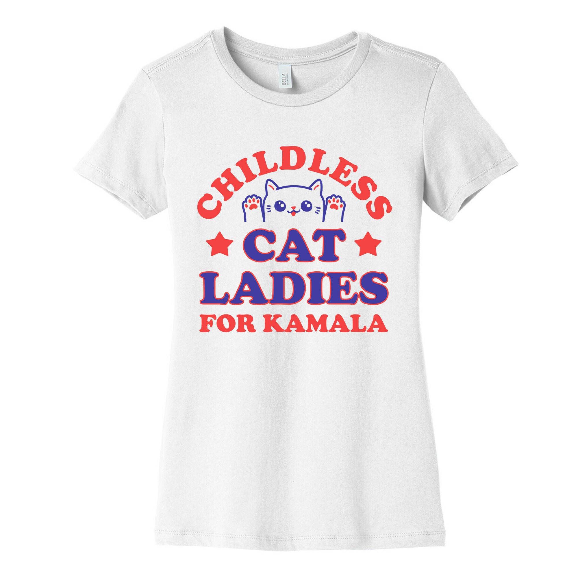 Childless Cat Ladies for Kamala Womens Cotton Tee